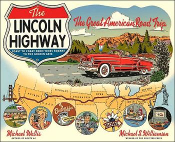 Още през 1913 г. в САЩ е пусната първата трансконтинентална магистрала